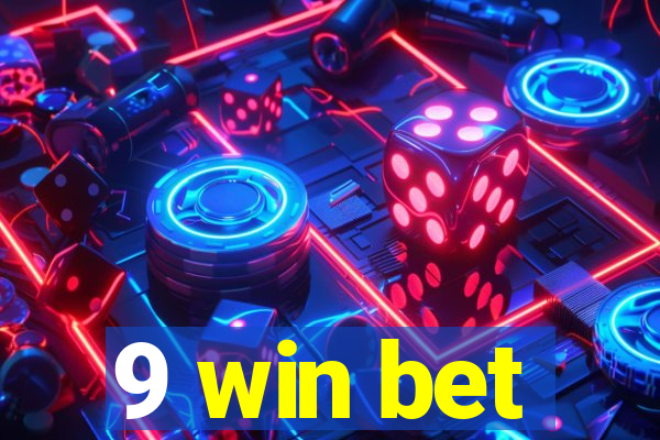 9 win bet